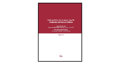 GUÍA PRÁCTICA DE LA NUEVA LEY DE CONTRATOS DEL SECTOR PÚBLICO