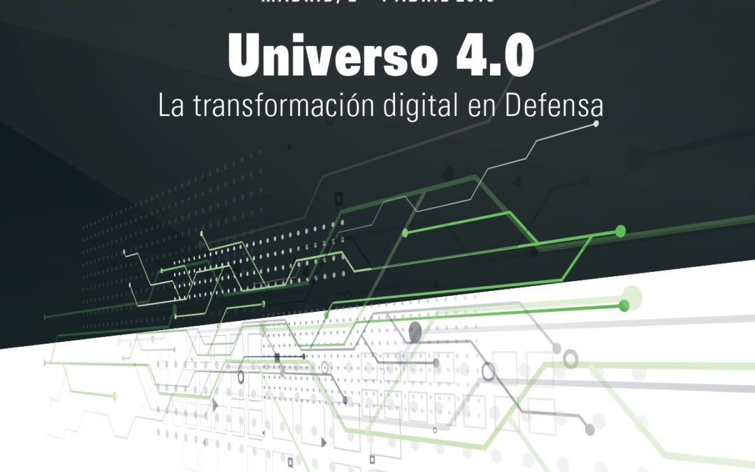 Universo 4.0 La transformación digital en Defensa por SYMDEX