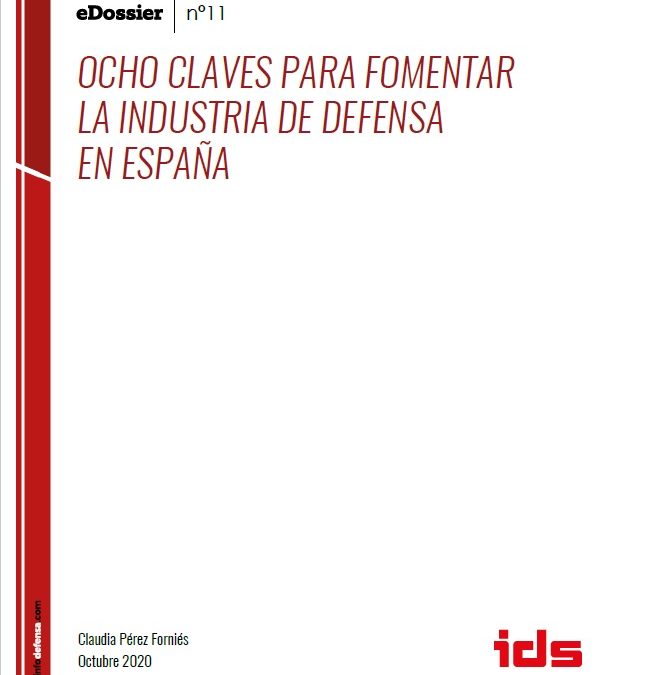 Publicado el eDossier de IDS con las ocho claves para fomentar la industria de Defensa en España