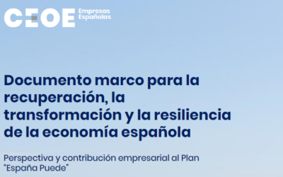 CEOE redacta documento para conocer las necesidades de España para la recuperación, la transformación y la resiliencia de su economía