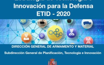 El Ministerio de Defensa publica el documento de Estrategia de Tecnología e Innovación para la Defensa (ETID – 2020)