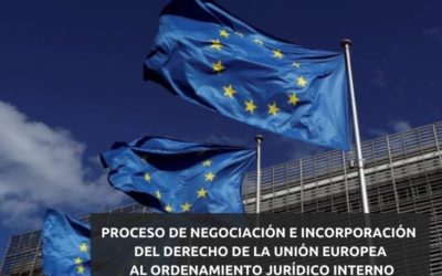 Se mejora el proceso de negociación en incorporación del derecho de la Unión Europea al ordenamientos jurídico interno