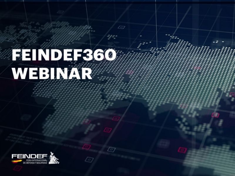 FEINDEF360, encuentro digital con el entorno empresarial internacional, con el objetivo principal de impulsar la Industria de la Defensa