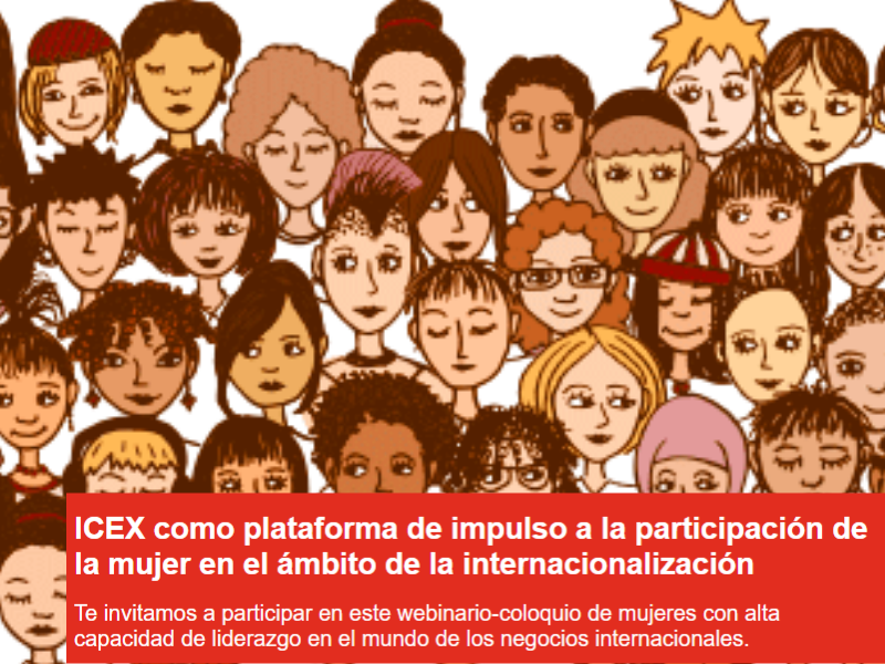 ICEX realizará una webinar el 8 de Marzo para presentar su nueva plataforma de impulso a la participación de la mujer en el ámbito de la internacionalización