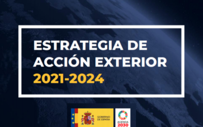 Se presenta la memoria de la Estrategia de Acción Exterior 2021 – 2024