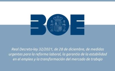 Corrección de errores del Real Decreto-ley 32/2021, de 28 de diciembre, de medidas urgentes para la reforma laboral, la garantía de la estabilidad en el empleo y la transformación del mercado de trabajo