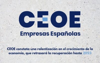 CEOE constata una ralentización en el crecimiento de la economía, que retrasará la recuperación hasta 2023