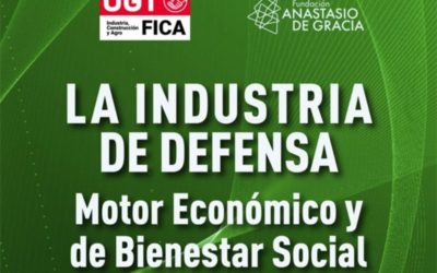 LA INDUSTRIA DE DEFENSA – Motor Económico y de Bienestar Social