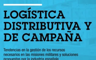 Presentación del nuevo eDossier “Logistica Distributiva y de Campaña”