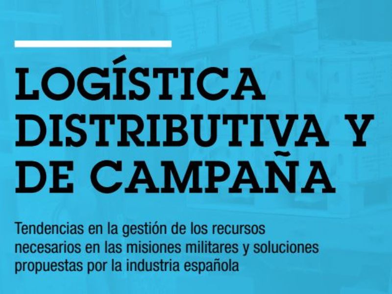 Presentación del nuevo eDossier «Logistica Distributiva y de Campaña»