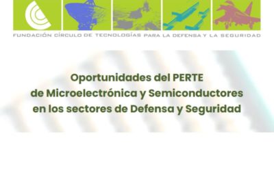 Oportunidades del PERTEde Microelectrónica y Semiconductoresen los sectores de Defensa y Seguridad