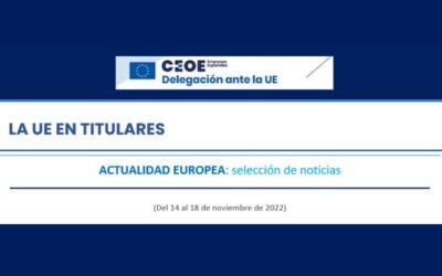 Boletín UE en Titulares Semanas del 14-18.11.2022