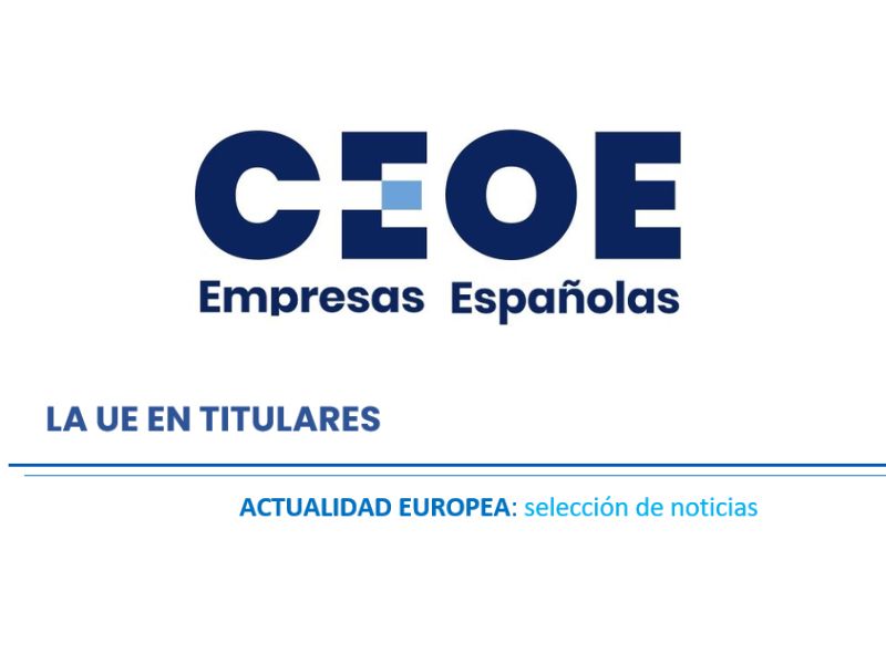 CEOE Boletín UE en Titulares Semanas del 21-25.11.2022