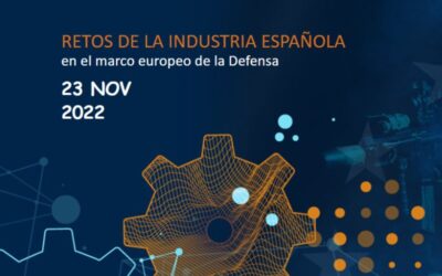 Foro AESMIDE 2022 “Retos de la Industria Española en el   marco europeo de la Defensa”