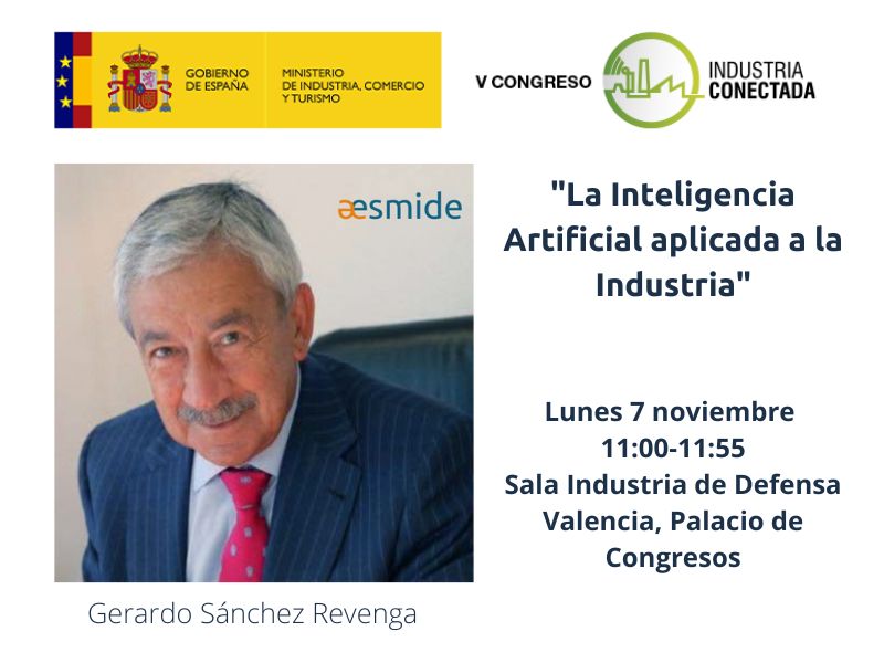 El Presidente de AESMIDE moderará la Mesa «La Inteligencia Artificial aplicada a la Industria»