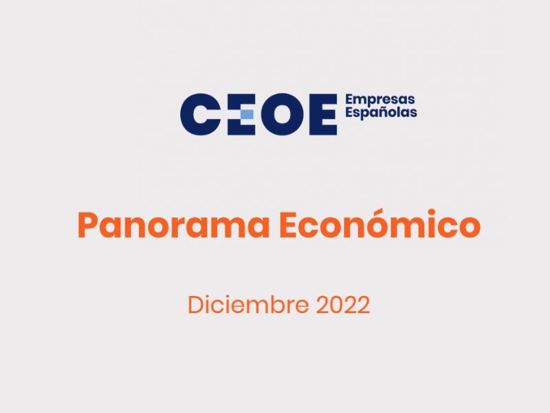 Panorama económico – Diciembre 2022 CEOE