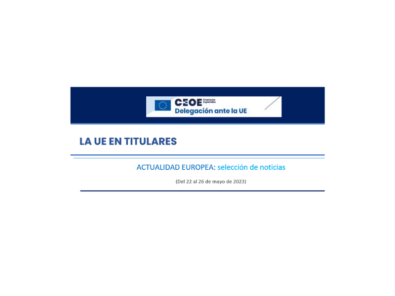 ACTUALIDAD EUROPEA: selección de noticias(Del 22 al 26 de mayo de 2023)
