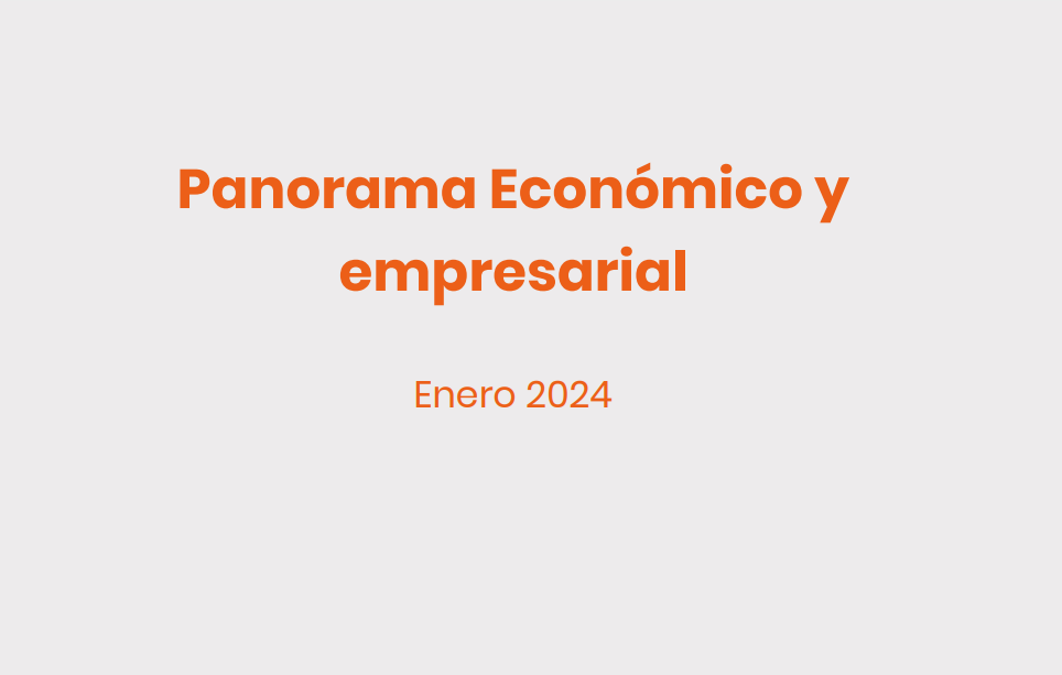 CEOE: Panorama Económico y Empresarial Enero 2024