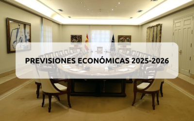 PREVISIONES ECONÓMICAS PARA 2025 Y 2026