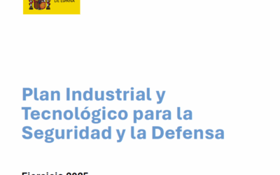 Plan Industrial y Tecnológico para la Seguridad y la Defensa