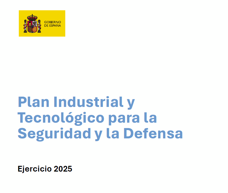Plan Industrial y Tecnológico para la Seguridad y la Defensa