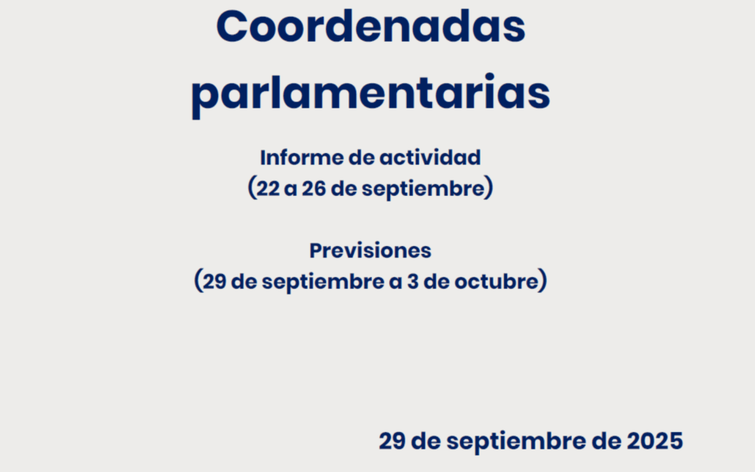CEOE – Coordenadas Parlamentarias: Informe de Actividad (22 al 26 de septiembre) y previsiones (29 de septiembre al 3 de octubre)