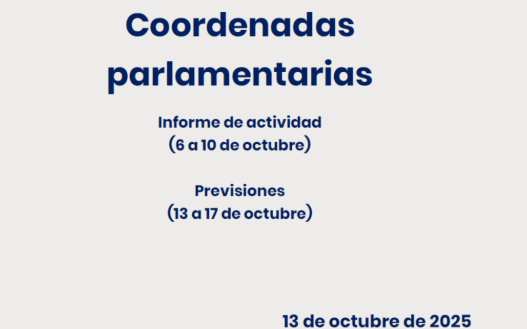 CEOE – Coordenadas Parlamentarias: Informe de Actividad (6 al 10 de octubre) y previsiones (13 al 14 de octubre)