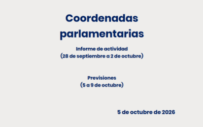 CEOE – Coordenadas parlamentarias: Informe de actividad (28 de septiembre a 2 de octubre) y Previsiones (5 a 9 de octubre)